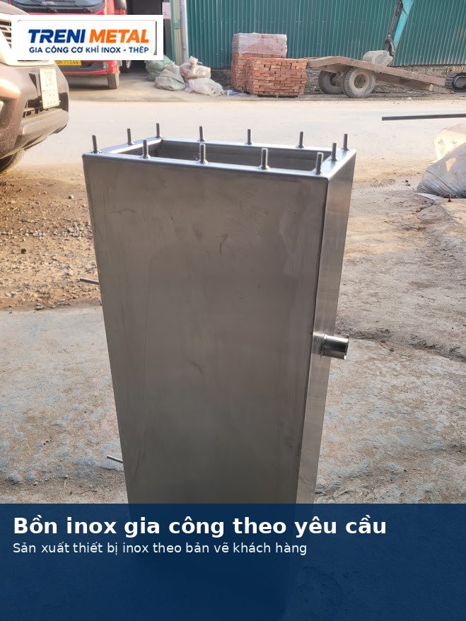 Bồn inox gia công theo yêu cầu tại TRENI METAL